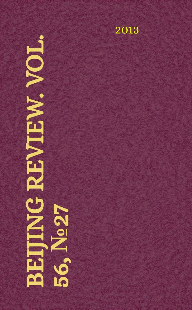 Beijing review. Vol. 56, № 27