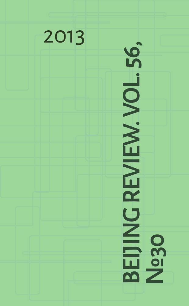 Beijing review. Vol. 56, № 30