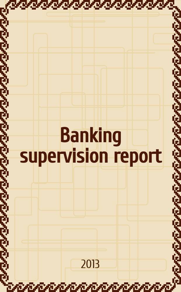 Banking supervision report = Центральный банк Российской Федерации