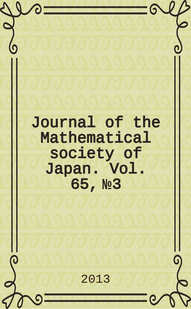 Journal of the Mathematical society of Japan. Vol. 65, № 3