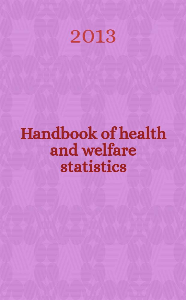 Handbook of health and welfare statistics = Статистика