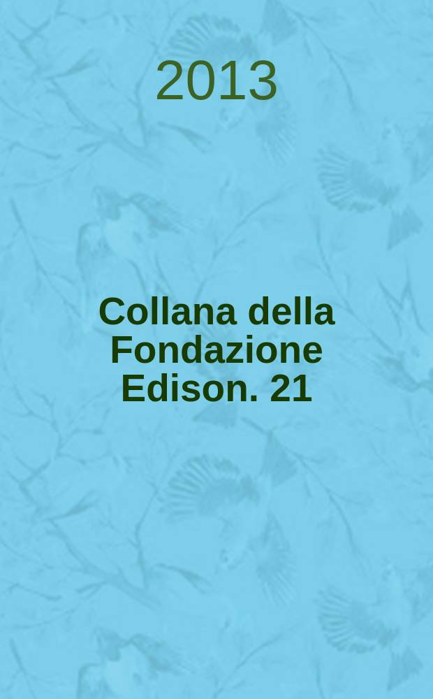 Collana della Fondazione Edison. 21 : Debito e crescita = Долг и рост