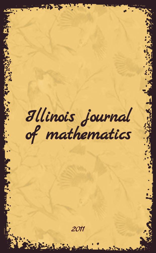 Illinois journal of mathematics : A quarterly journal publ. by the University of Illinois. Vol. 55, № 4
