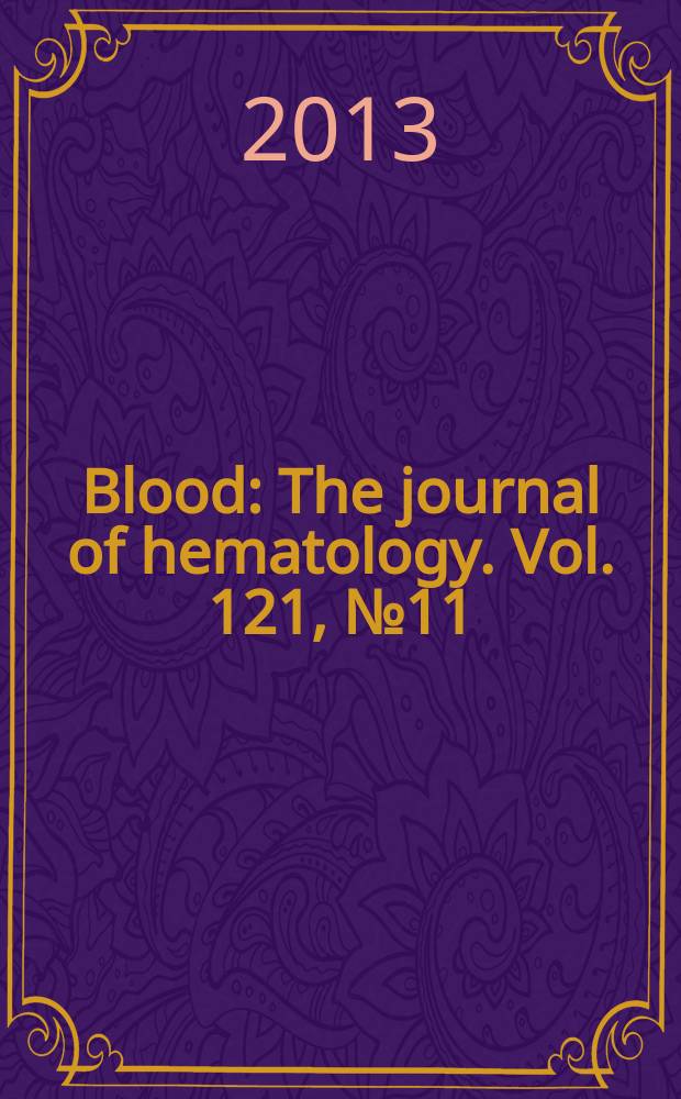 Blood : The journal of hematology. Vol. 121, № 11