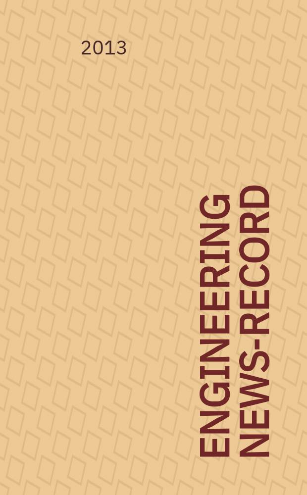 Engineering news-record : Devoted to civil engineering and contracting. Vol. 270, № 4