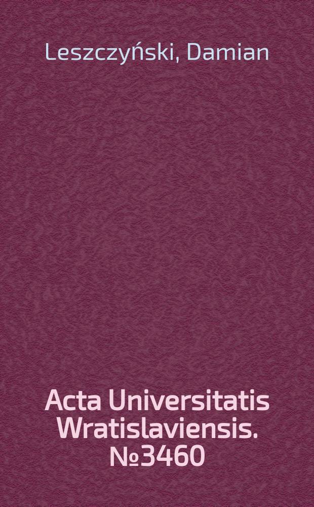 Acta Universitatis Wratislaviensis. № 3460 : Realizm i sceptycyzm = Реализм и скептицизм: аналитическое исследование.