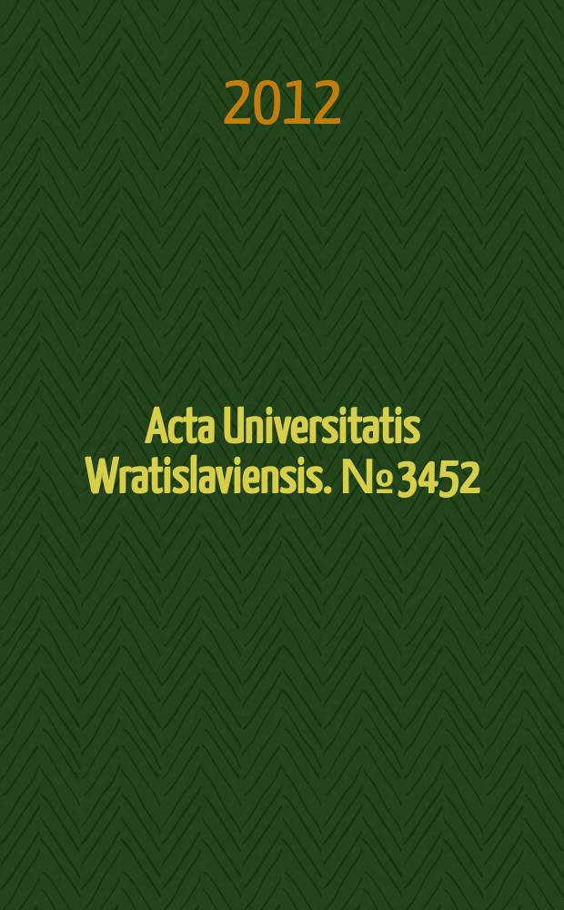 Acta Universitatis Wratislaviensis. № 3452 : Przemiany świata mediów = Изменение в мире средств массовой информации