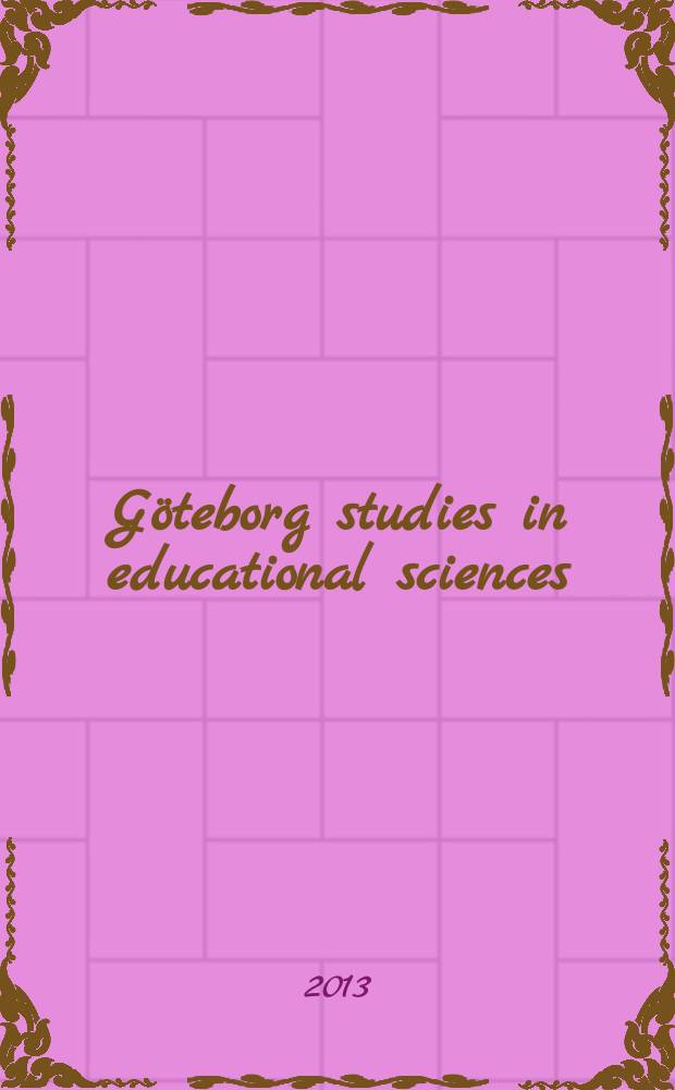 Göteborg studies in educational sciences : Knowledge at play = Знания в игре