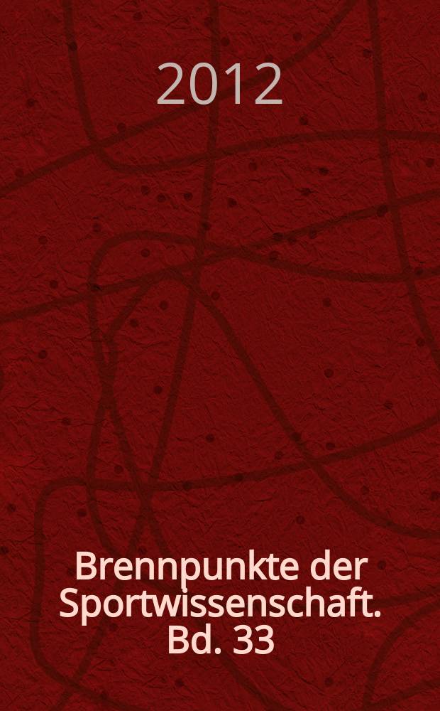 Brennpunkte der Sportwissenschaft. Bd. 33 : Facetten der Bewegungs- und Sporttherapie in Psychiatrie, Psychosomatik und Suchtbehandlung = Грани двигательной терапии и лечебного спорта в психиатрии,психосоматической терапии и терапии влечений.