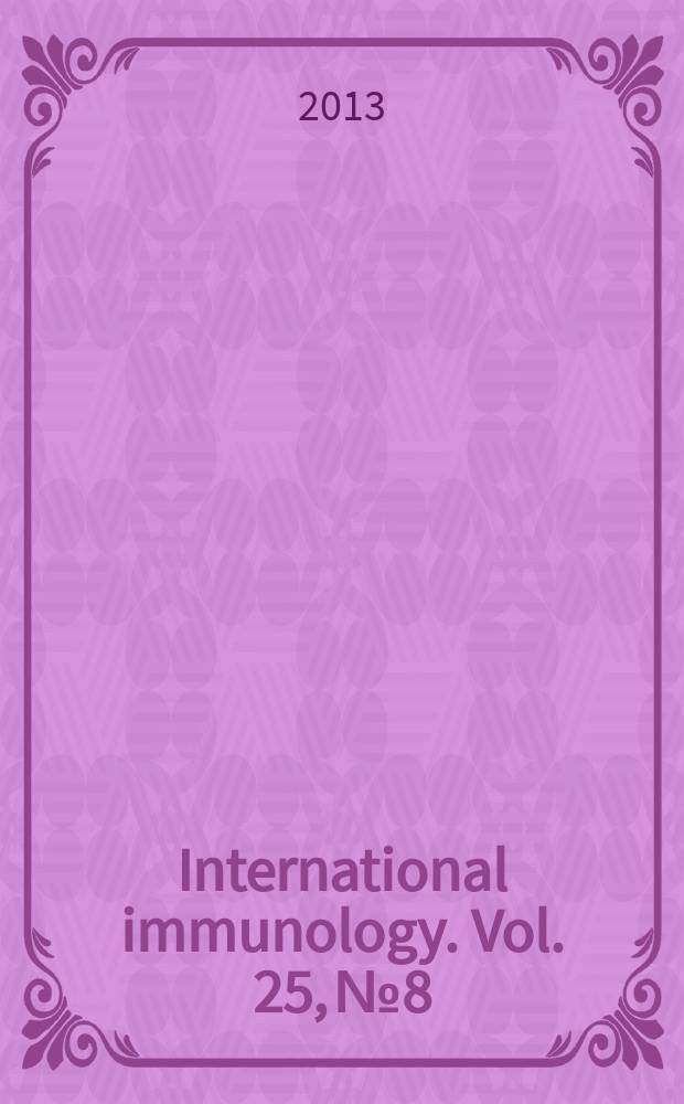 International immunology. Vol. 25, № 8