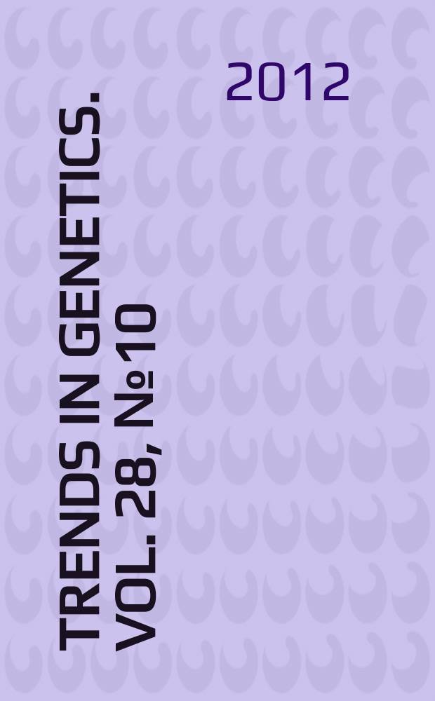 Trends in genetics. Vol. 28, № 10