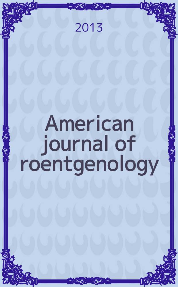American journal of roentgenology : Including diagnostic radiology, radiation oncology, nuclear medicine, ultrasonography a. related basic sciences Offic. journal. Vol. 200, № 5