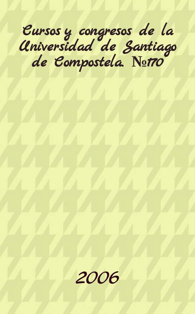 Cursos y congresos de la Universidad de Santiago de Compostela. № 170 : Studies in contrastive linguistics = Сопоставительные методы в лингвистике-тема 4 конгресса в Сантьяго де Компостелла