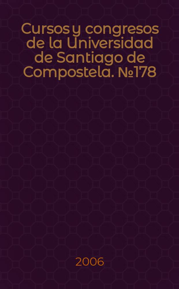 Cursos y congresos de la Universidad de Santiago de Compostela. № 178 : Veinte a&ntilde;os de buiatr&iacute;a