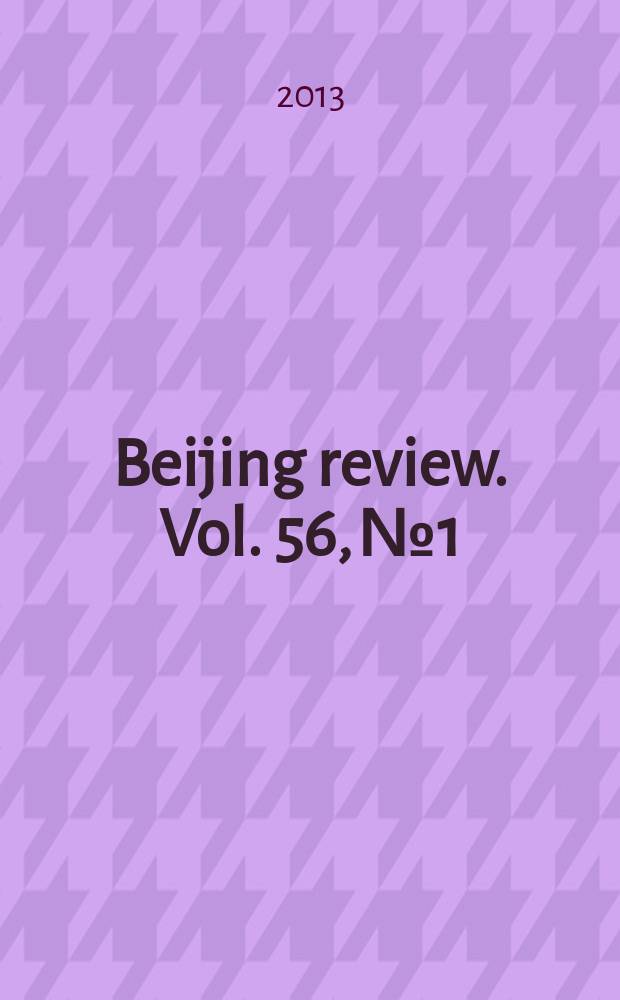 Beijing review. Vol. 56, № 1