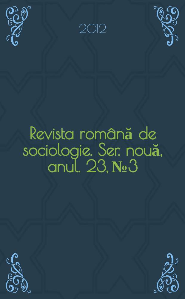 Revista română de sociologie. Ser. nouă, anul. 23, № 3/4