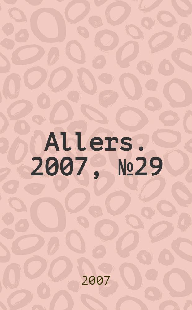 Allers. 2007, № 29