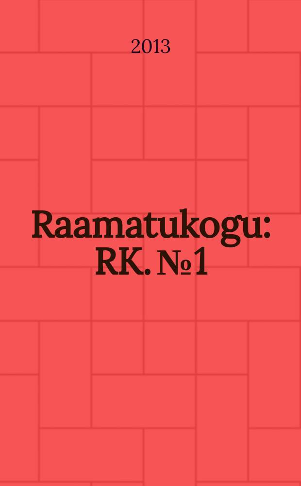 Raamatukogu : RK. № 1