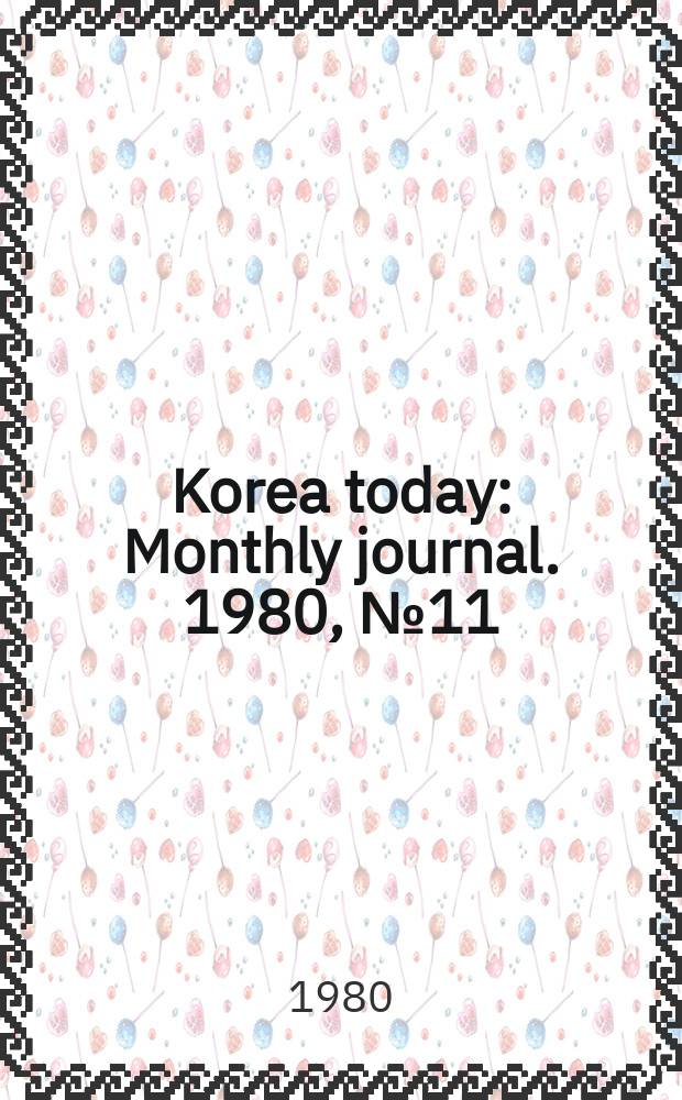 Korea today : Monthly journal. 1980, №11 : Sixth Congress of WPK