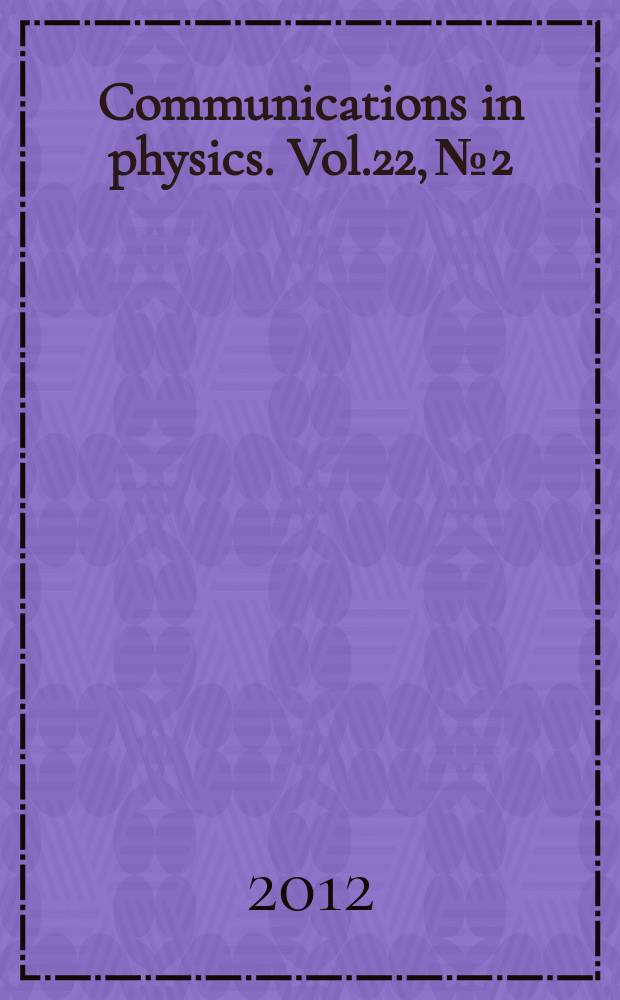 Communications in physics. Vol.22, № 2