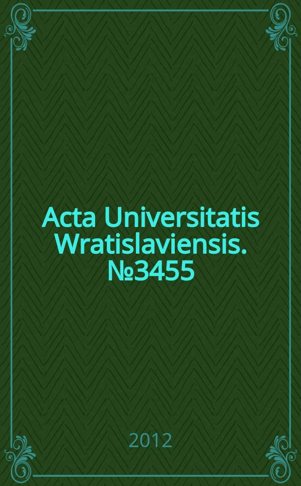 Acta Universitatis Wratislaviensis. № 3455 : Idea ordo militaris w sztuce barokowej krzyżowców z czerwoną gwiazgą = Идея военного ордена в искусстве крестоносцев с красной звездой эпохи барокко