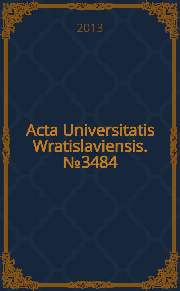 Acta Universitatis Wratislaviensis. № 3484 : Maski, twarze, pyski = Маски, лица, морды