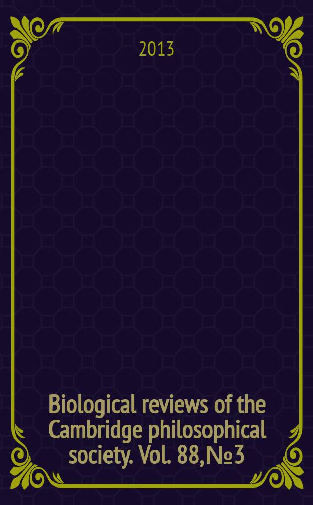 Biological reviews of the Cambridge philosophical society. Vol. 88, № 3