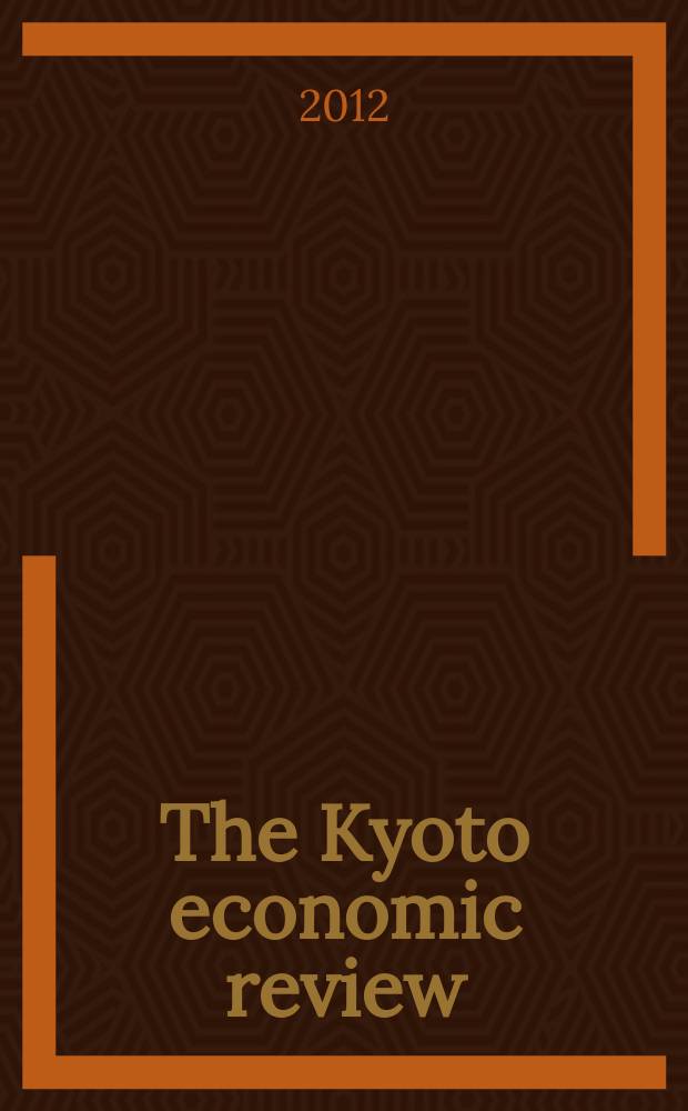 The Kyoto economic review : Form. The Kyoto univ. econ. rev. Vol. 81, № 1(170)