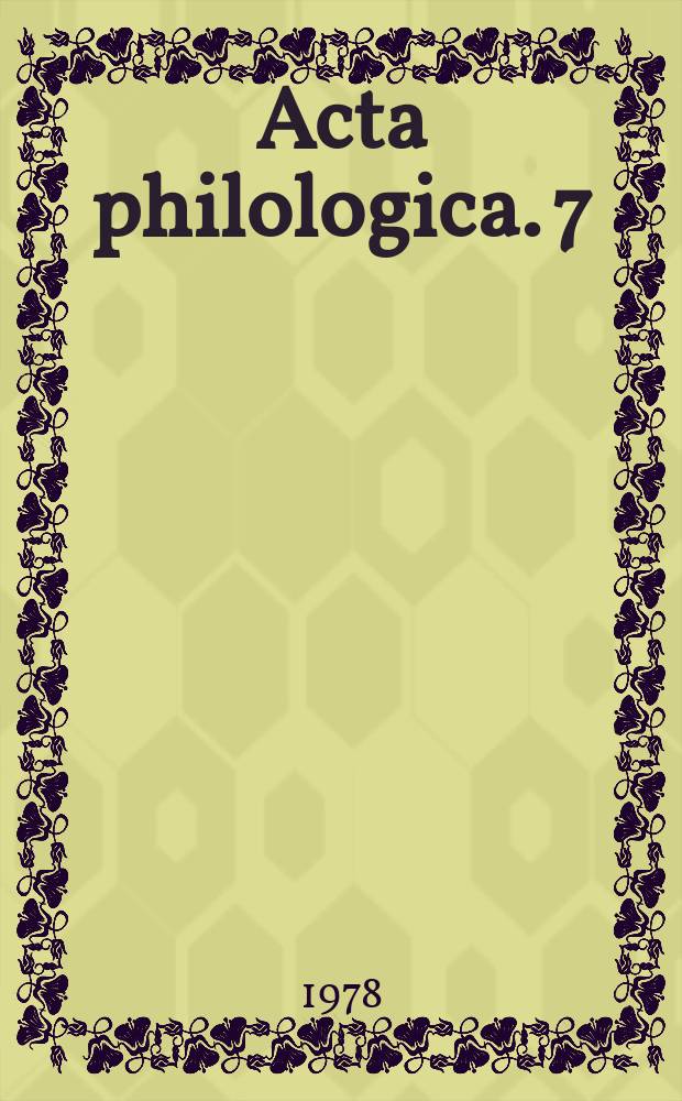 Acta philologica. 7