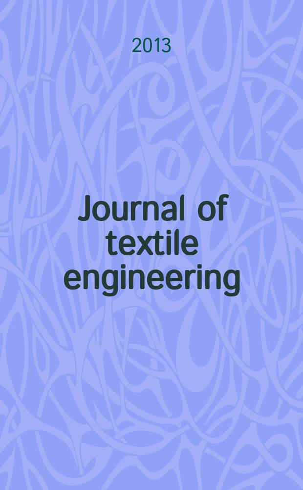Journal of textile engineering : Retitled from "J. of the Textile machinery soc. of Japan". Vol. 59, № 4 : Special issue of The 41st Textile research symposium