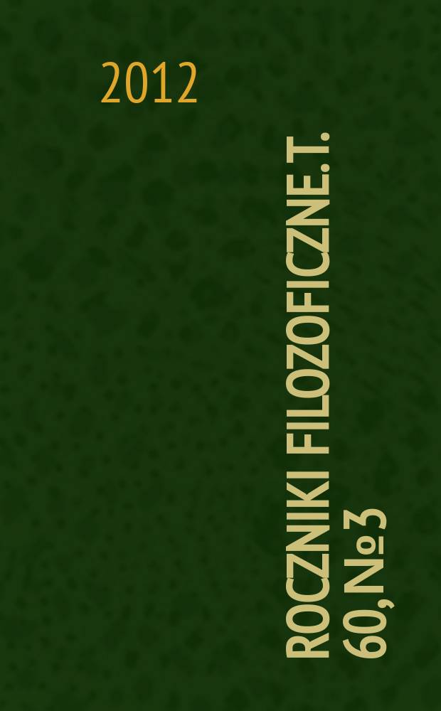 Roczniki filozoficzne. T. 60, № 3