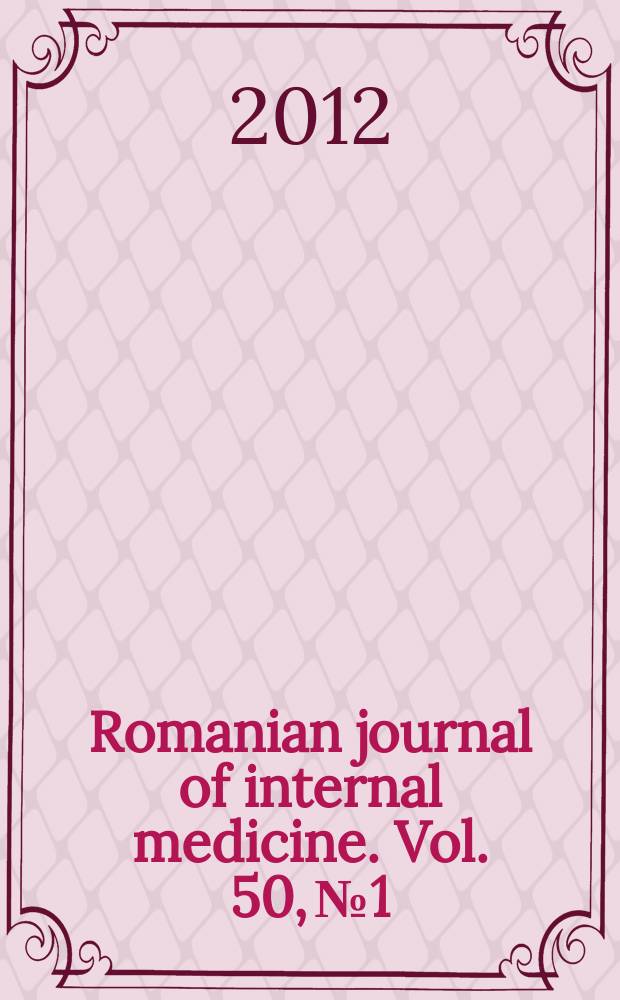 Romanian journal of internal medicine. Vol. 50, № 1