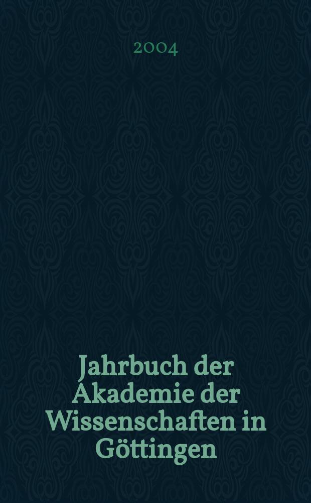 Jahrbuch der Akademie der Wissenschaften in Göttingen : (Soc. der Reichsakad.) für das Geschäftsjahr ..