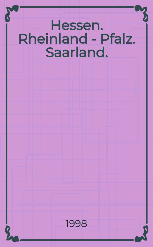 Hessen. Rheinland - Pfalz. Saarland. : Euro - Regionalkarte