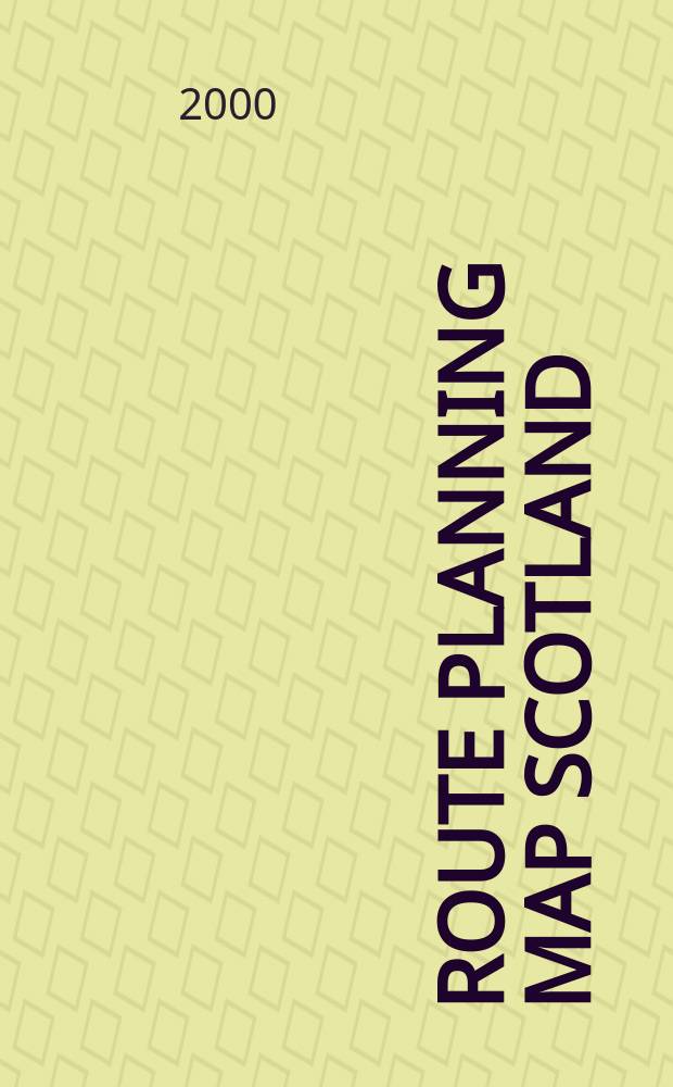 Route planning map Scotland : Includes large scale urban area maps