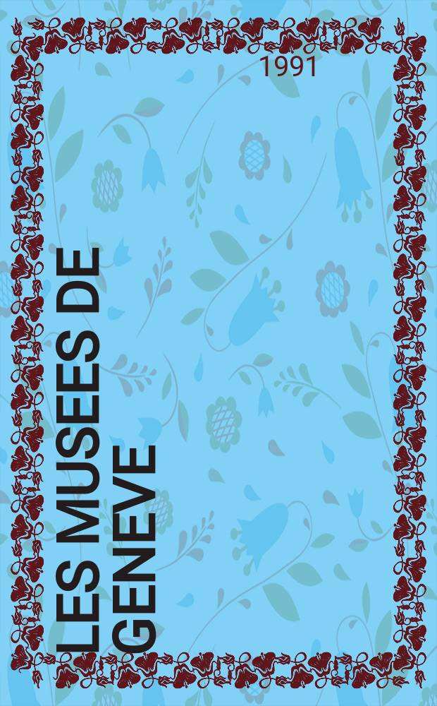 Les musees de Geneve