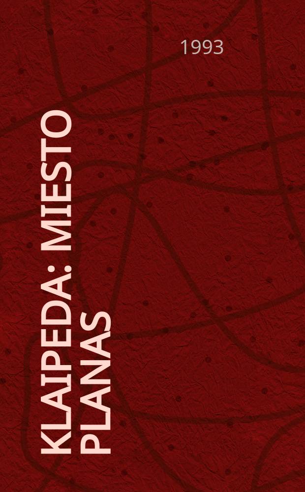 Klaipeda: Miesto planas