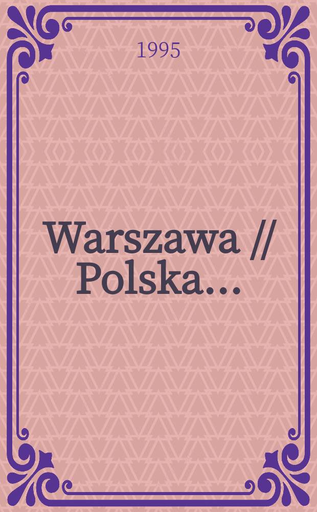 Warszawa // Polska. .