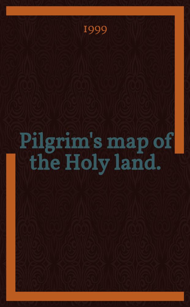 Pilgrim's map of the Holy land.