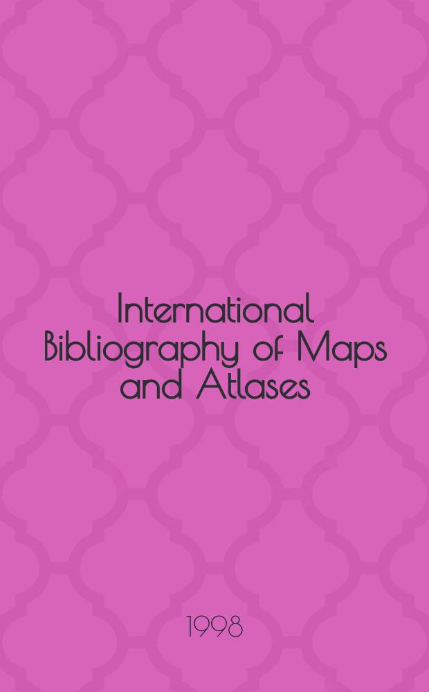 International Bibliography of Maps and Atlases