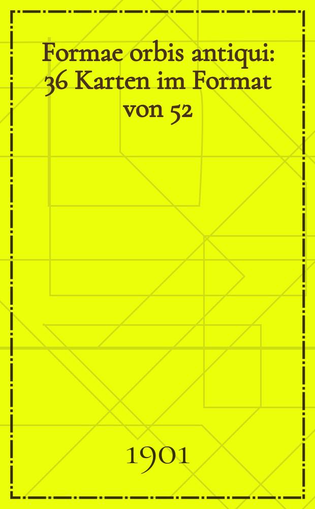 Formae orbis antiqui : 36 Karten im Format von 52:64cm mit kritischem Text und Quellenangabe zu jeder Karte. No. XV : Graecia septentrionalis