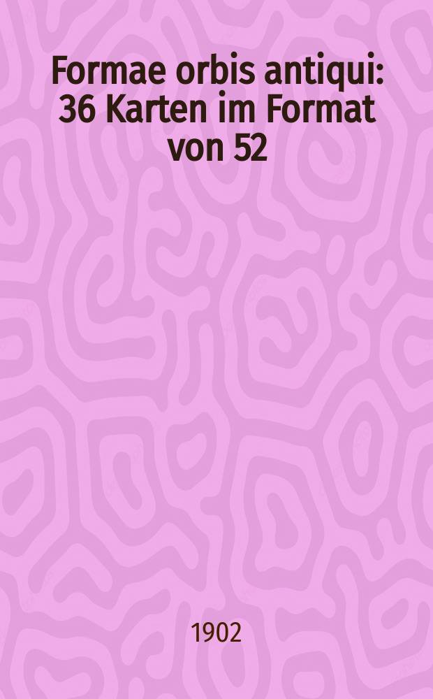 Formae orbis antiqui : 36 Karten im Format von 52:64cm mit kritischem Text und Quellenangabe zu jeder Karte. No. XXIII : Italia superior cum regionibus alpinis