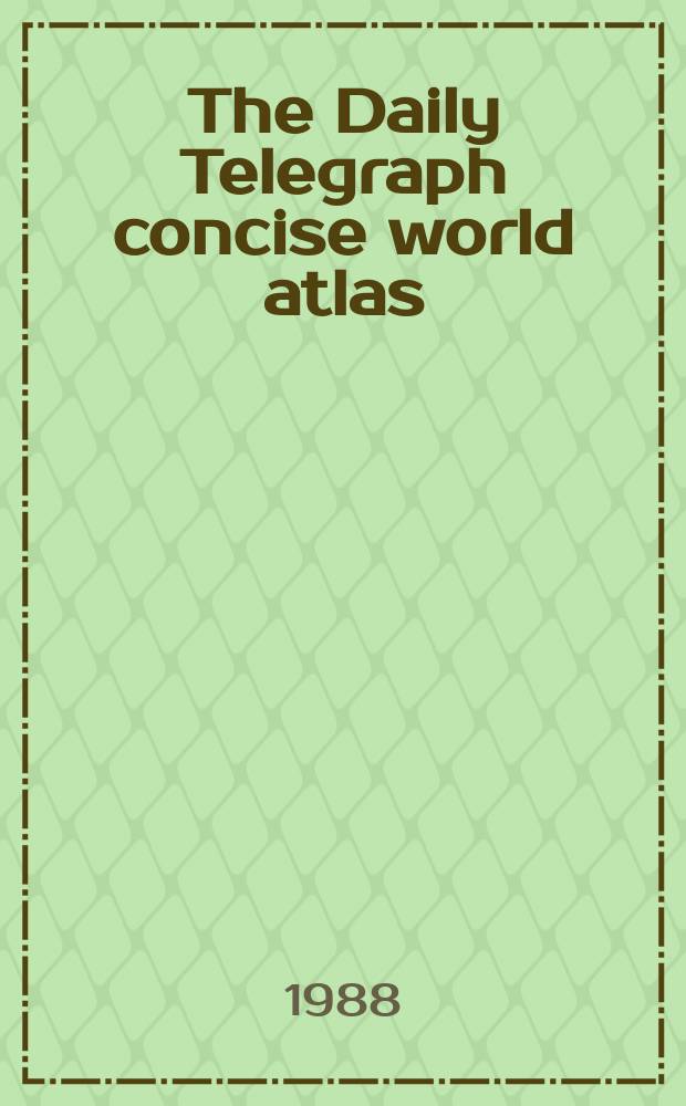 The Daily Telegraph concise world atlas