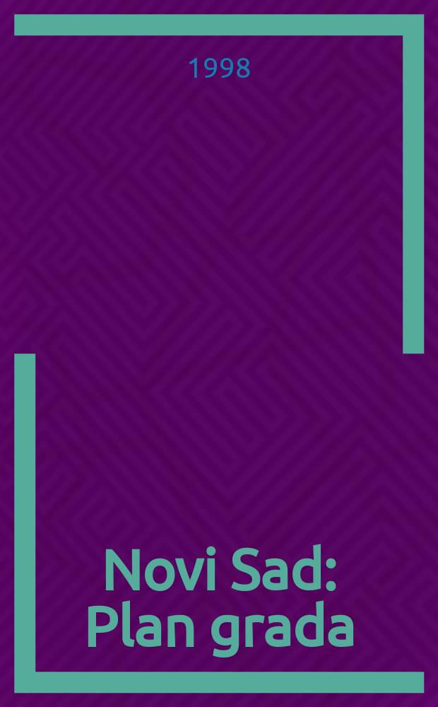 Novi Sad : Plan grada = City plan