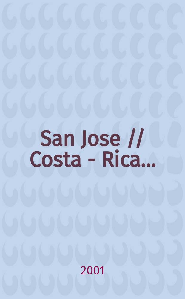 San Jose // Costa - Rica. .