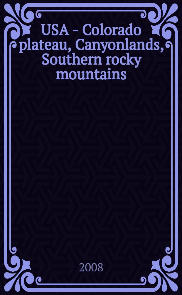 USA - Colorado plateau, Canyonlands, Southern rocky mountains : Urlaubskarte