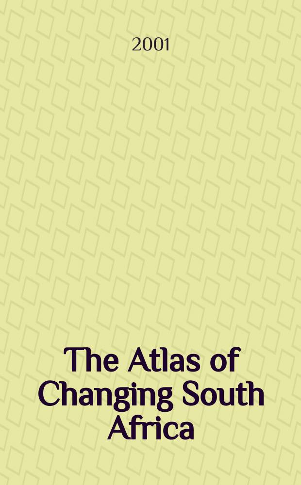 The Atlas of Changing South Africa