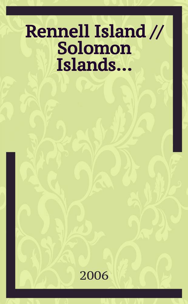 Rennell Island // Solomon Islands. .
