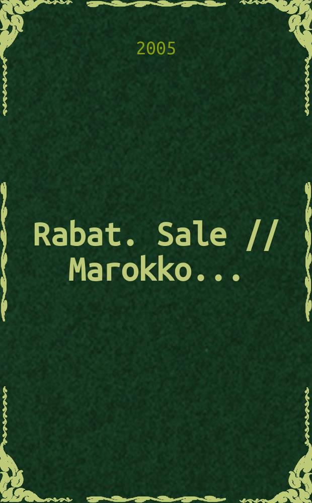 Rabat. Sale // Marokko. .