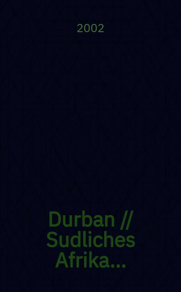 Durban // Sudliches Afrika. .